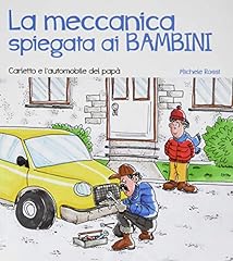 Meccanica spiegata bambini. usato  Spedito ovunque in Italia 