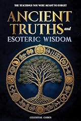 Ancient truths esoteric for sale  Delivered anywhere in UK