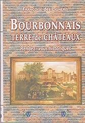 Bourbonnais terre châteaux d'occasion  Livré partout en France