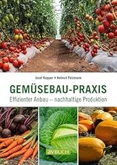 Gemüsebau praxis effizienter gebraucht kaufen  Wird an jeden Ort in Deutschland