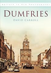 Dumfries old photographs for sale  Delivered anywhere in UK