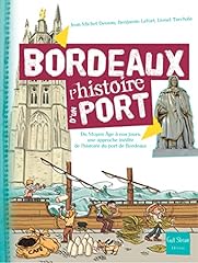 Bordeaux histoire d'occasion  Livré partout en France