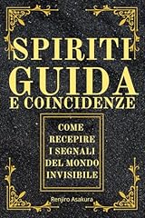 Spiriti guida coincidenze usato  Spedito ovunque in Italia 