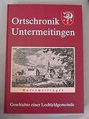 Rtschronik untermeitingen gesc gebraucht kaufen  Wird an jeden Ort in Deutschland