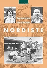 Immortels football nordiste d'occasion  Livré partout en France