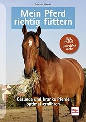 Pferd richtig füttern gebraucht kaufen  Wird an jeden Ort in Deutschland