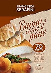 Buono come pane. usato  Spedito ovunque in Italia 