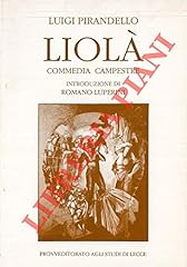Liola commedia campestre. usato  Spedito ovunque in Italia 