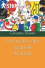 Rivolta dei segnali usato  Spedito ovunque in Italia 