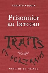 Prisonnier berceau d'occasion  Livré partout en France