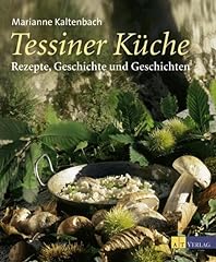 Tessiner küche rezepte gebraucht kaufen  Wird an jeden Ort in Deutschland