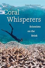 Coral whisperers scientists gebraucht kaufen  Wird an jeden Ort in Deutschland