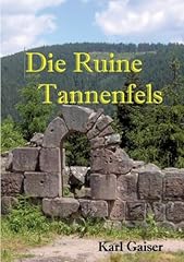 Ruine tannenfels schlossruine gebraucht kaufen  Wird an jeden Ort in Deutschland