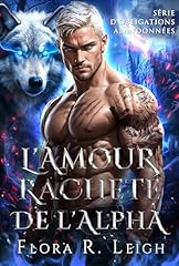 Amour racheté alpha d'occasion Amour racheté alpha d'occasion  Livré partout en France