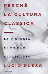 Perché cultura classica. usato  Spedito ovunque in Italia 
