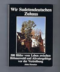 Wir sudetendeutschen zuhaus gebraucht kaufen  Wird an jeden Ort in Deutschland