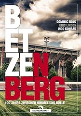 Betzenberg 100 jahre gebraucht kaufen  Wird an jeden Ort in Deutschland