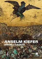 Anselm kiefer. angeli usato  Spedito ovunque in Italia 