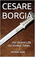 Cesare borgia his usato  Spedito ovunque in Italia 