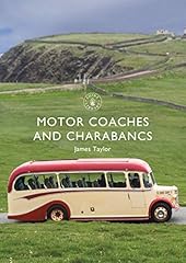 Motor coaches charabancs for sale  Delivered anywhere in UK