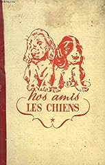 Amis chiens. album d'occasion  Livré partout en France