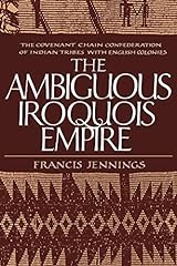 Ambiguous iroquois empire for sale  Delivered anywhere in USA 