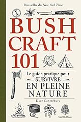 Bushcraft 101 guide d'occasion  Livré partout en Belgiqu