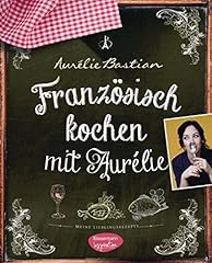 Französisch kochen aurélie gebraucht kaufen  Wird an jeden Ort in Deutschland