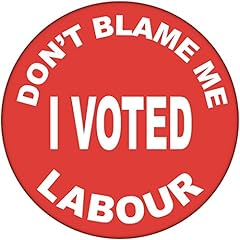Blame voted labour for sale  Delivered anywhere in UK