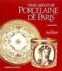 Siècles porcelaine paris d'occasion  Livré partout en France