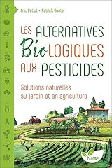 Alternatives biologiques pesti d'occasion  Livré partout en France