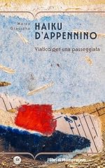 Haiku appennino. viatico usato  Spedito ovunque in Italia 