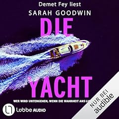 Yacht untergehen wahrheit gebraucht kaufen  Wird an jeden Ort in Deutschland
