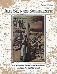 Alte brot kuchenrezepte gebraucht kaufen  Wird an jeden Ort in Deutschland