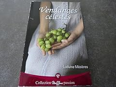 Vendanges celestes collection d'occasion  Livré partout en France
