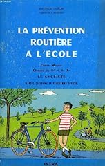 Prevention routiere ecole d'occasion  Livré partout en France