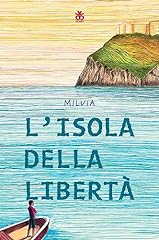 Isola della libertà usato  Spedito ovunque in Italia 