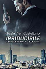Irriducibile (Legio Patria Nostra Vol. 2) usato  Spedito ovunque in Italia 