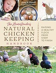 The Homesteader's Natural Chicken Keeping Handbook: for sale  Delivered anywhere in UK