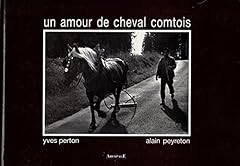 Amour cheval comtois d'occasion  Livré partout en France