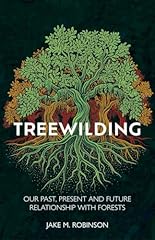 Treewilding past present for sale  Delivered anywhere in UK