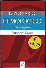 Dizionario etimologico usato  Spedito ovunque in Italia 