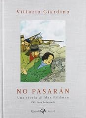 Pasarán. una storia usato  Spedito ovunque in Italia 