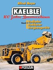 Kaelble 100 jahre gebraucht kaufen  Wird an jeden Ort in Deutschland