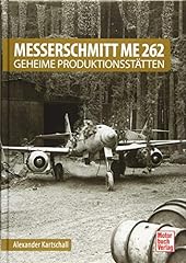 Messerschmitt 262 geheime gebraucht kaufen  Wird an jeden Ort in Deutschland