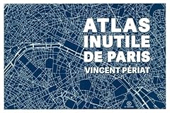 Atlas inutile paris d'occasion  Livré partout en Belgiqu