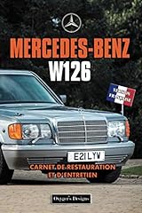 MERCEDES-BENZ W126: CARNET DE RESTAURATION ET D’ENTRETIEN for sale  Delivered anywhere in Canada