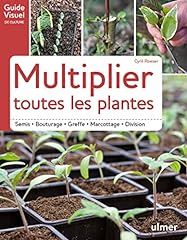 Multiplier plantes semis d'occasion  Livré partout en France