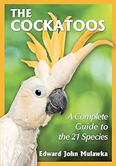 Cockatoos complete guide for sale  Delivered anywhere in UK