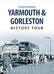 Yarmouth gorleston history for sale  Delivered anywhere in UK